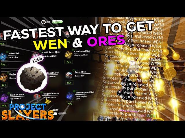 FASTEST Way to get WEN & ORES UPDATE 1.5  | Project Slayers