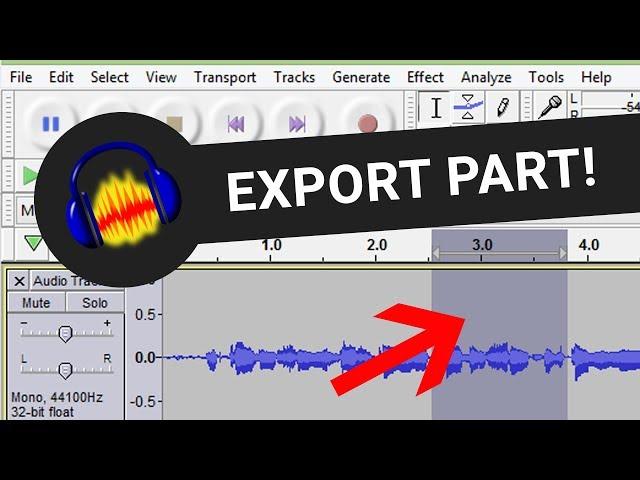 How to export part of a song or track using Audacity