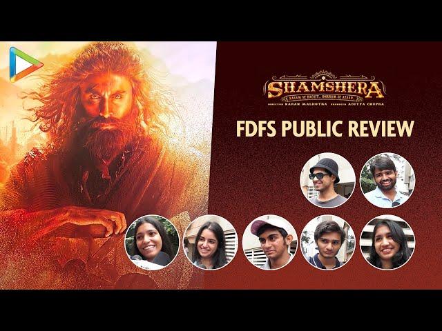 Public Review: Shamshera ft. Ranbir Kapoor, Sanjay Dutt & Vaani Kapoor | Karan Malhotra