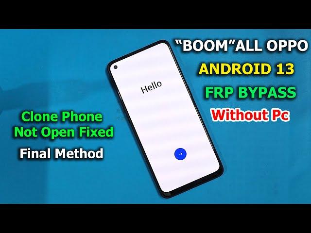 All Oppo Android 13 Frp Bypass/Unlock-Clone Phone Not Open Solution | Final Method Without Pc 2023