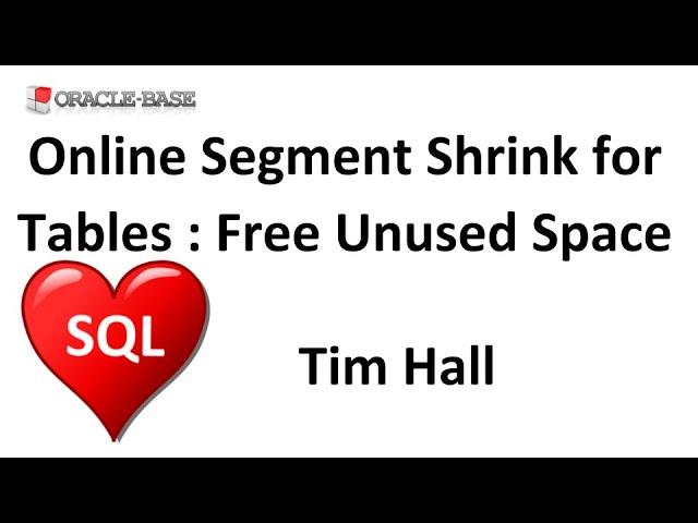 Online Segment Shrink for Tables : Free Unused Space