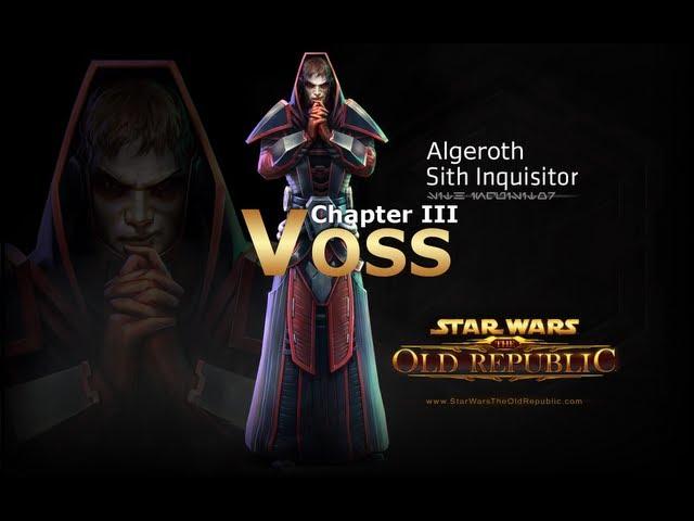 SWTOR: Sith Inquisitor Story Part 16 - Chapter 3: Voss