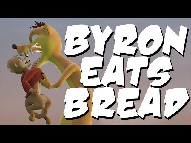 Byron Eats Bread