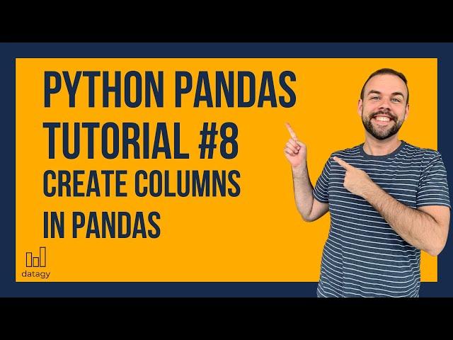 Create Columns in Pandas | Python Pandas Tutorial # 8  | Add, Subtract Columns | Text to Columns