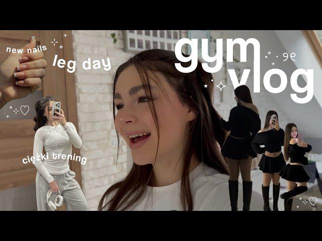 GYM VLOG  | siłowy trening nóg, mój dzień, outfits, test jedzenia, new nails etc.