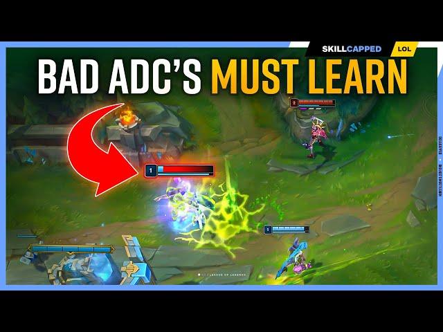 The OBVIOUS Thing BAD ADC's Must Learn! - Skill Capped