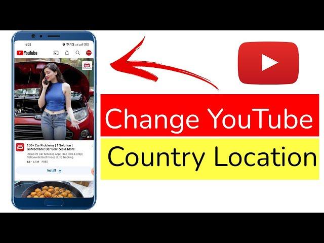 How to change country location on YouTube?