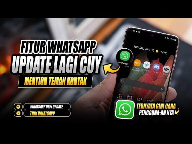 BANYAK YANG TIDAK TAU  || FITUR MENTIONS PENYEBUTAN NAMA DI WHATSAPP