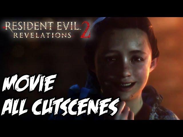 Resident Evil Revelations 2 Full Movie All Cutscenes Episodes HD 1080P