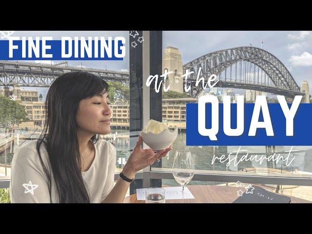 QUAY RESTAURANT SYDNEY  |  BEST FINE DINING RESTAURANT   |  FOOD Guide