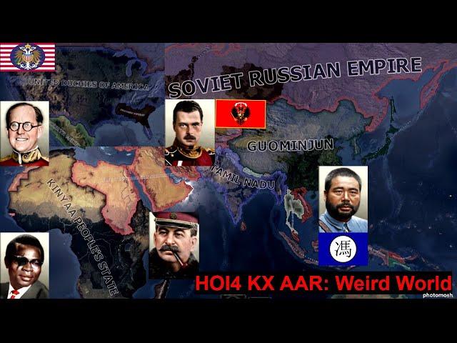 HOI4 Kaiserredux After Action Report: Weird World