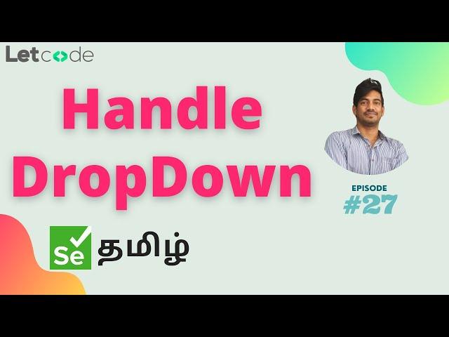 How to handle dropdown | Selenium தமிழ் | Selenium Tamil Tutorial