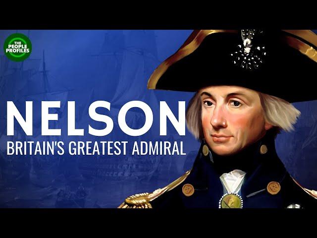 Horatio Nelson - Britain's Greatest Admiral Documentary