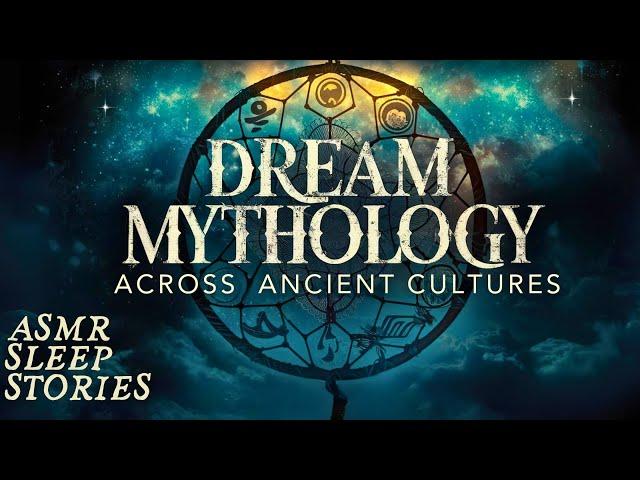 What Are Dreams: Ancient Cultures & The Secrets Of Dreaming | Cozy Scottish ASMR