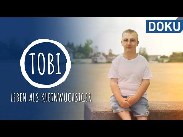 Größe ist relativ • Leben als Kleinwüchsiger • Was wurde aus Tobi? | doku