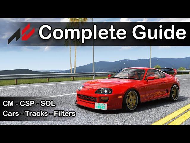 2023 Assetto Corsa GUIDE - Content Manager, CSP, SOL, PP Filters, Cars/Tracks, Rain, Chase Camera