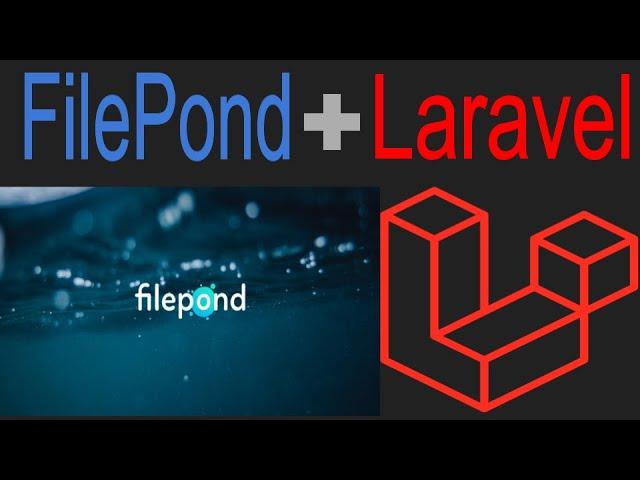 Laravel File Upload with FilePond: Step-by-Step -Part 1