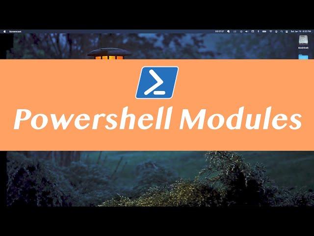 Powershell Basics: Working with Modules