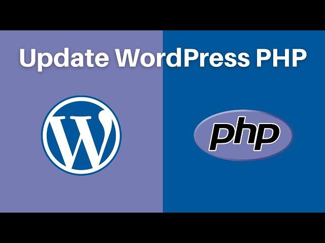 How to Update PHP in WordPress (for Apache and Nginx)