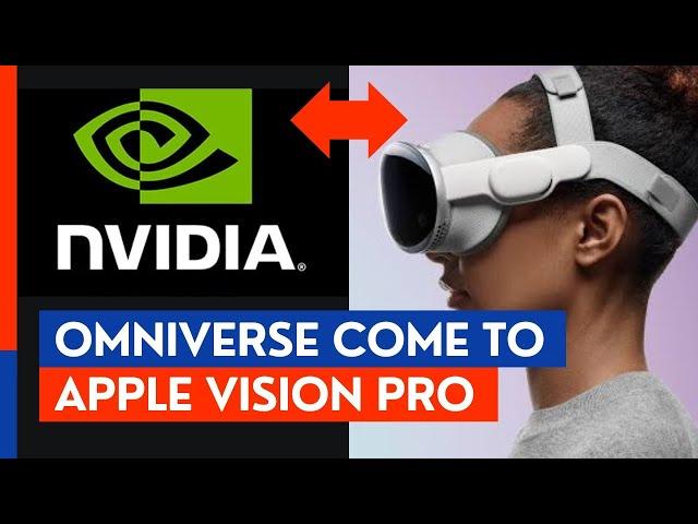 Nvidia bringing its Omniverse technology to Apple's Vision Pro headset