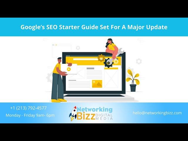 Google’s SEO Starter Guide Set For A Major Update