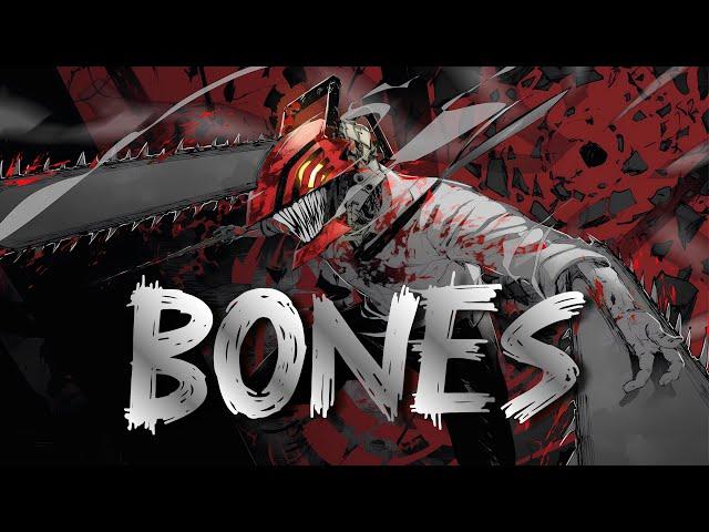 Chinsaw Man x Bones | AMV