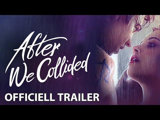 After We Collided | Officiell trailer 2020 (swe subs) | Se filmen hemma!