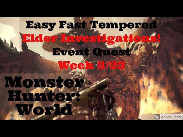 Easy Tempered Elder Investigation Farm! Monster Hunter: World