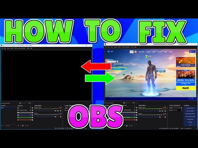 HOW TO FIX OBS Black Screen Game Capture [Solved 2022]