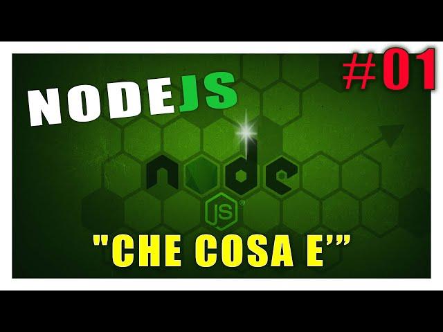 CHE COSA E' NODEJS - Corso NodeJS #1 | Vita Da Founder