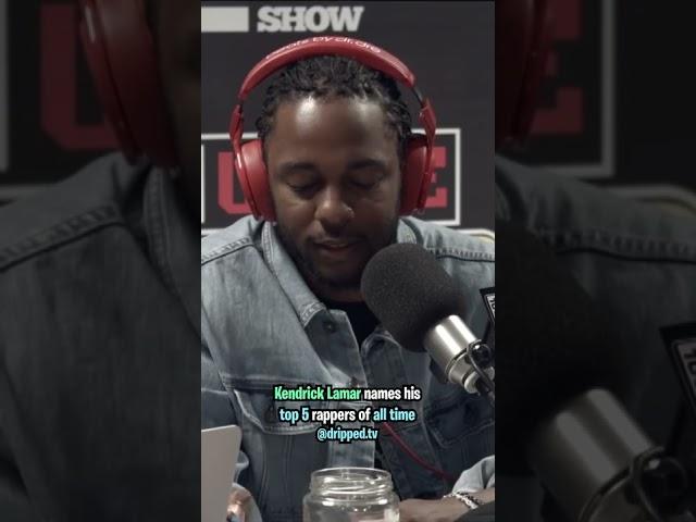 Kendrick Lamar Names His Top 5 Rappers Ever 