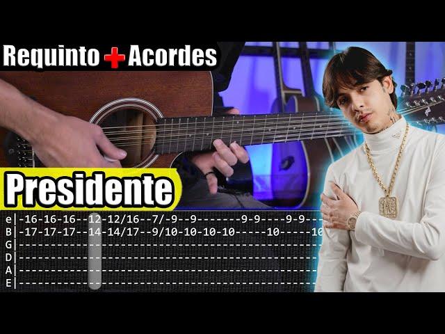 Presidente - Natanael Cano x Luis R Conriquez x Neton Vega x Gabito Ballesteros - Requinto + Acordes