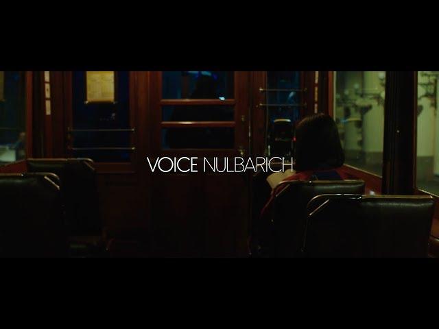 Nulbarich – VOICE (Official Music Video)