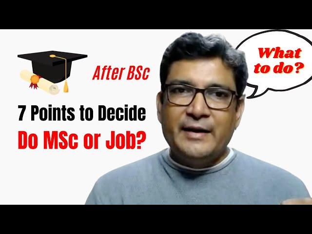 What is better, MSc Or Job? After BSc Computer Science