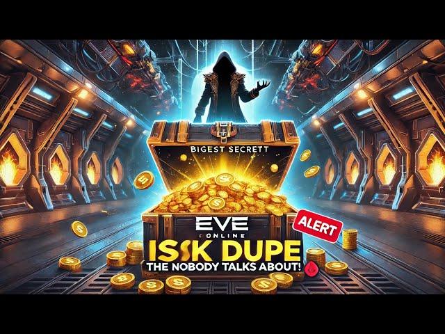 EVE Online’s Biggest Secret: The ISK Dupe Nobody Talks About!  Eve Gamplay