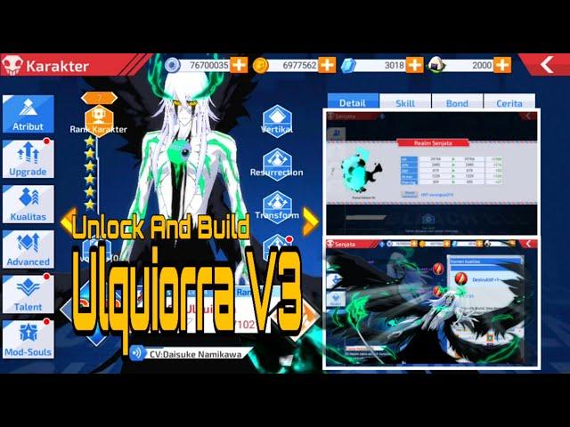 Akhirnya!!! Unlock SSR SP ULQUIORRA V3 and Build | BLEACH MOBILE 3D