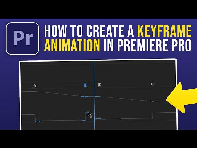 How to Create a Keyframe Animation in Premiere Pro (2024)