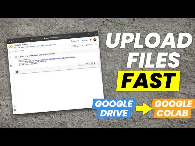 Fastest way to upload files from Google Drive to Google Colab