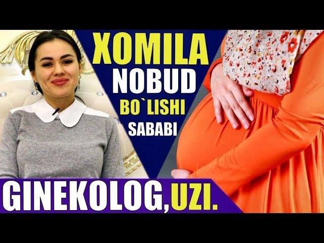 ХОМИЛА НОБУД БЎЛИШИ САБАБЛАРИ | XOMILANI NOBUD BO`LISH SABABLARI