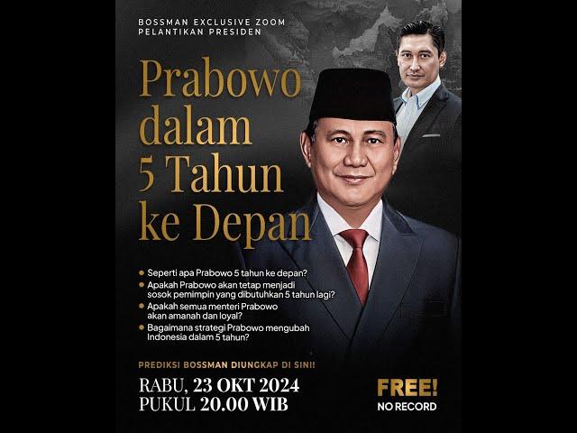 PRABOWO DALAM 5 TAHUN KE DEPAN - Mardigu Wowiek