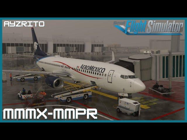 Aeroméxico OPS | PMDG 737-800 | VATSIM MEXICO EVENT | MMMX-MMPR-MMMX | MSFS LIVE