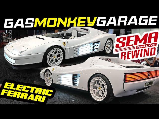 GAS MONKEY GARAGE ELECTRIC FERRARI TESTEROSSA SEMA DEBUT -