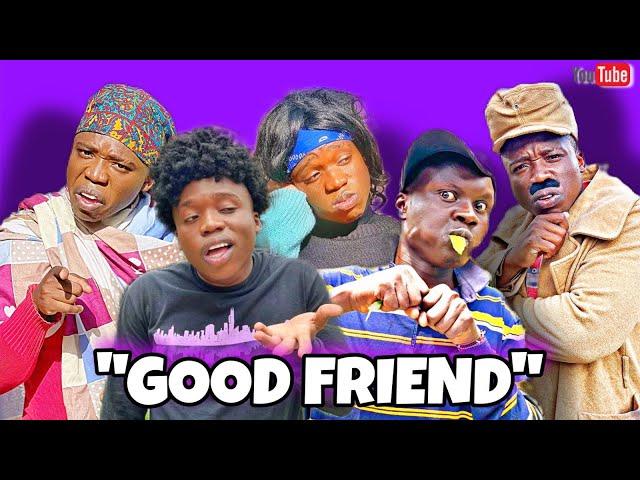 AFRICAN DRAMA!!: GOOD FRIEND