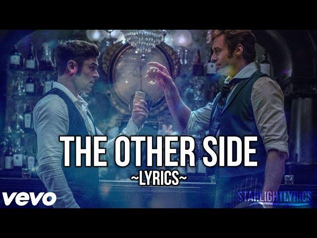 The Greatest Showman - The Other Side (Lyric Video) HD