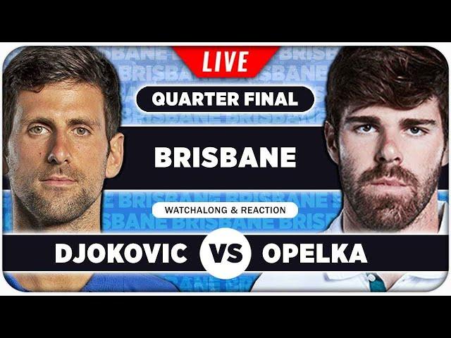 DJOKOVIC vs OPELKA • ATP Brisbane 2025 QF • LIVE Tennis Play by Play Stream