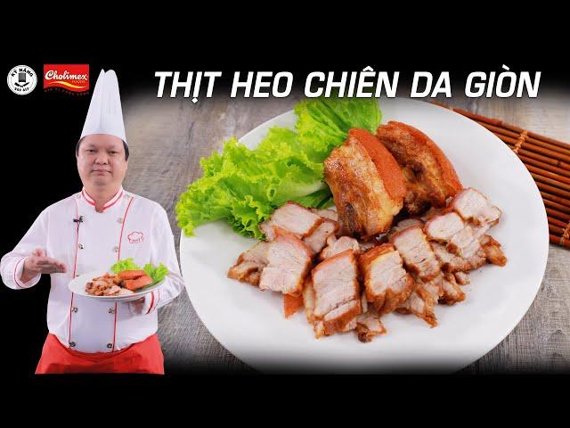 Thịt Heo Chiên Da Giòn ngon và dễ thực hiện - Thầy Y | Kỹ Năng Vào Bếp