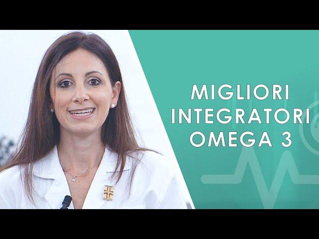 Migliori integratori OMEGA 3 certificati. Recensioni