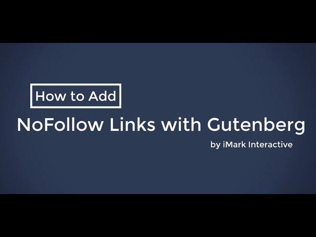 How to Add NoFollow Links with WordPress Gutenberg