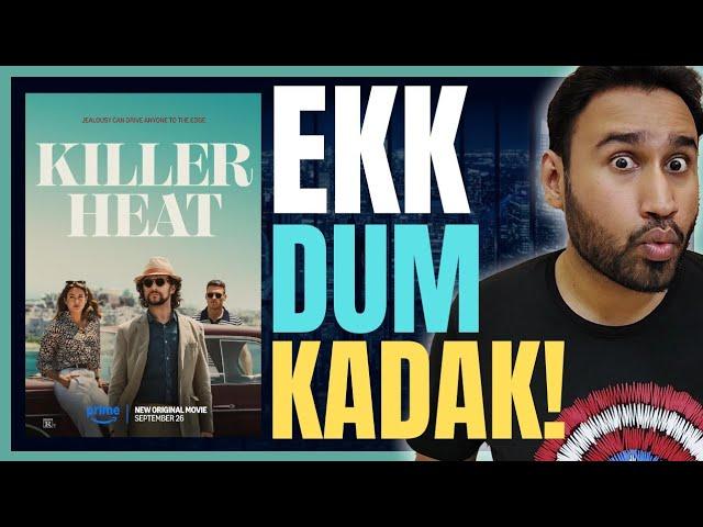 Killer Heat Review || Killer Heat Amazon Prime || Killer Heat (2024) Movie Review || Faheem Taj