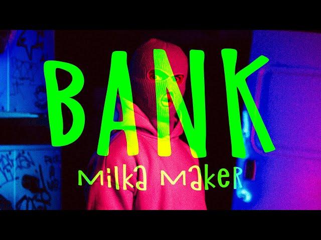 MILKA MAKER - BANK [Премьера Песни, 2021]